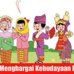 Sikap Menghargai Kebudayaan Daerah