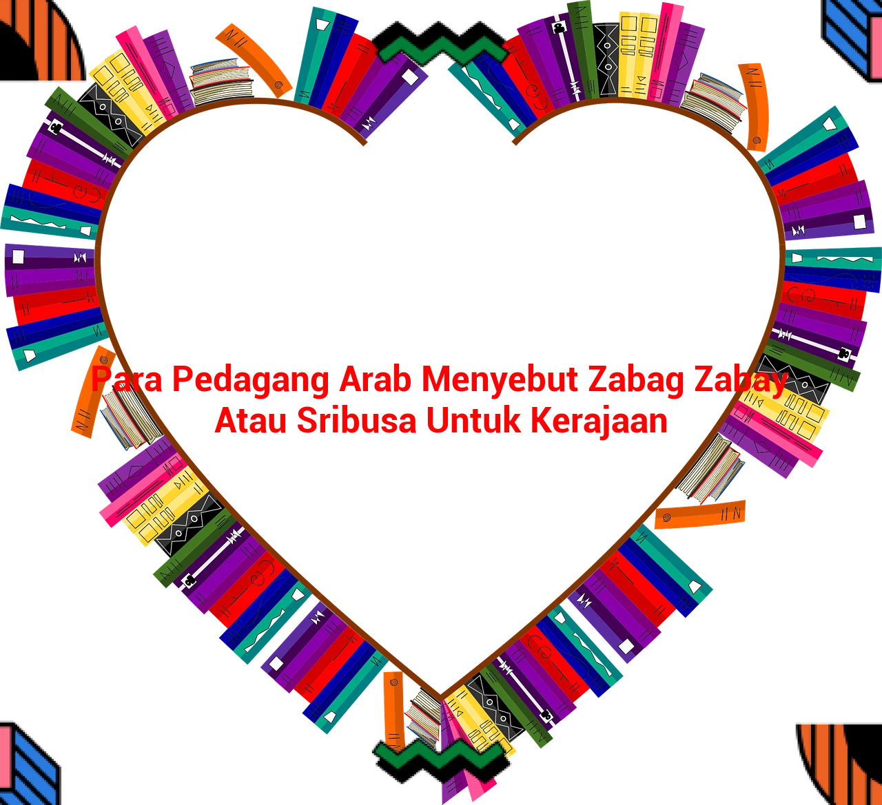 featured image para pedagang arab menyebut zabag zabay atau sribusa untuk kerajaan 0