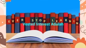 featured image vested interest adalah 0