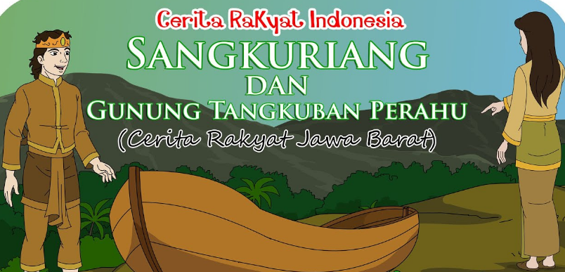 Cerita Rakyat Sangkuriang: Legenda Asal Jawa Barat 1 Cerita Rakyat Sangkuriang