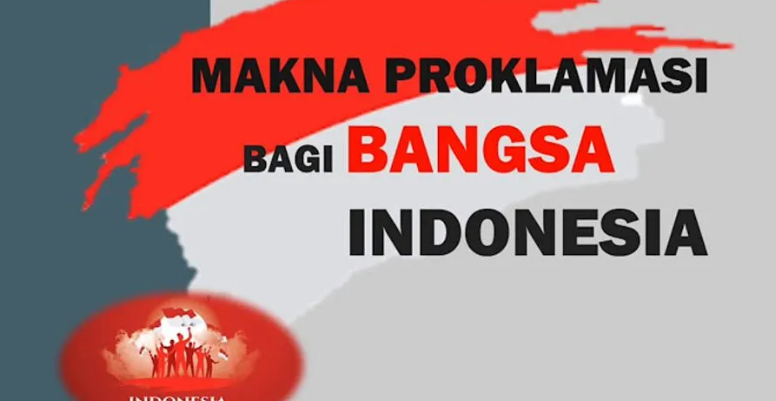 Makna Kemerdekaan bagi Bangsa Indonesia