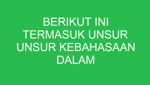 berikut ini termasuk unsur unsur kebahasaan dalam teks biografi kecuali 32763