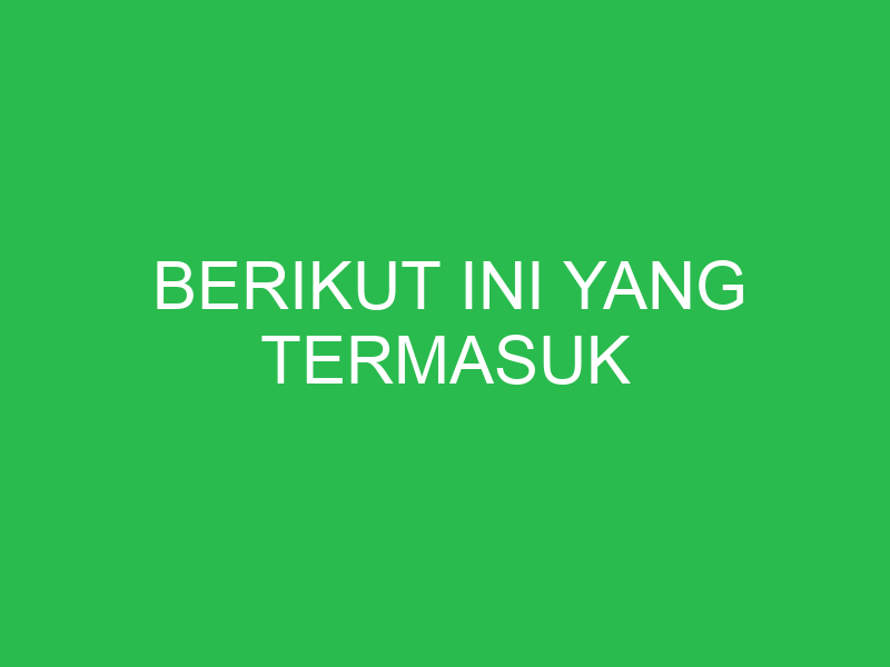 berikut ini yang termasuk 32725