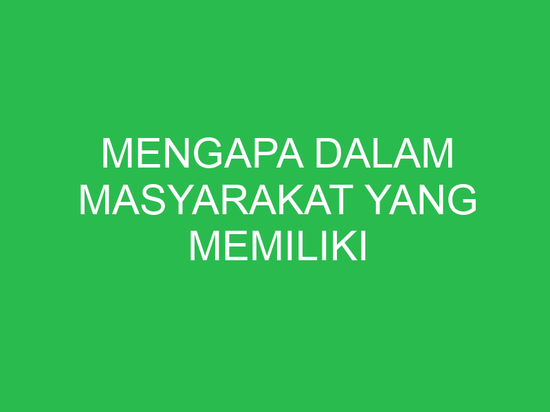 mengapa dalam masyarakat yang memiliki keberagaman diperlukan harmoni 32747
