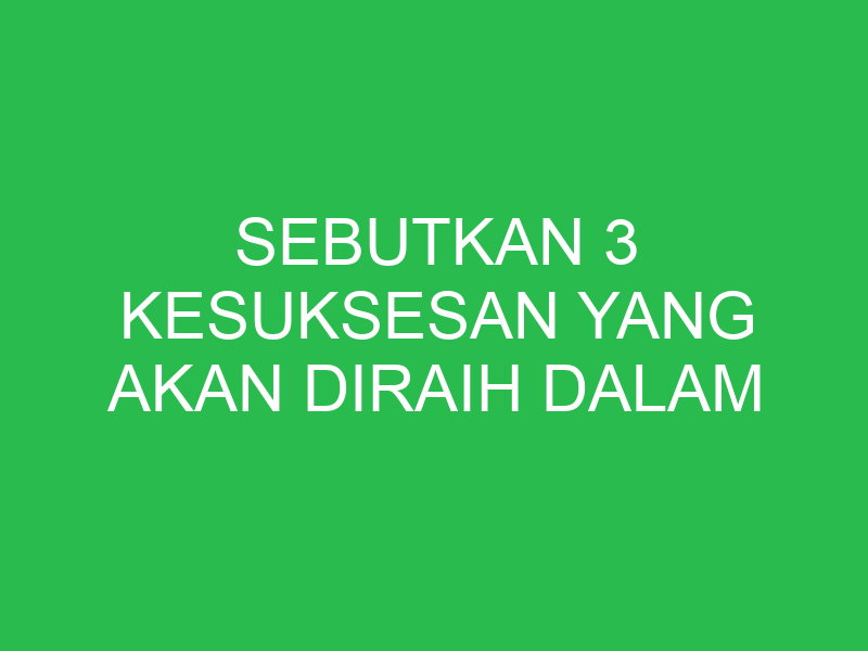 sebutkan 3 kesuksesan yang akan diraih dalam penyelenggaraan sea games 32710