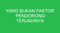 yang bukan faktor pendorong terjadinya perdagangan internasional adalah 32753