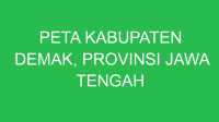 peta kabupaten demak provinsi jawa tengah 43335