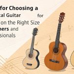 Tips Memilih Gitar Klasik Berdasarkan Ukuran