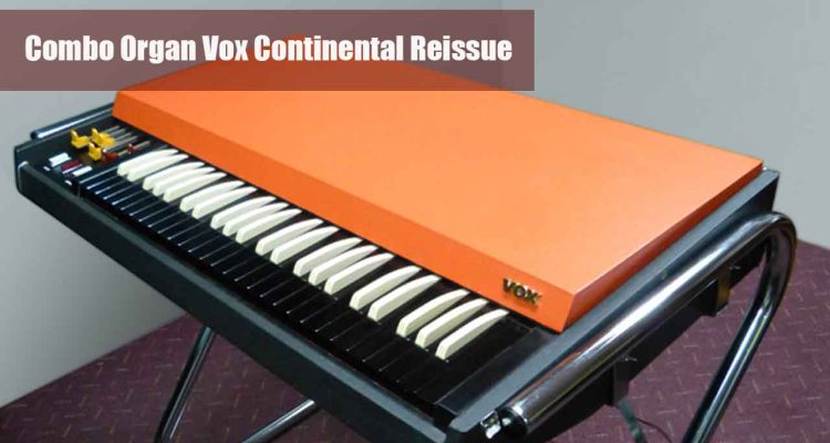 Combo Organ Vox Continental Reissue