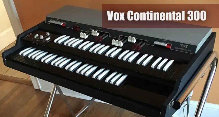 Vox Continental 300