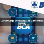 daftar kerja sekarang call center bca malang 1752066334
