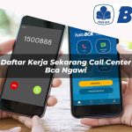 daftar kerja sekarang call center bca ngawi 1752069114