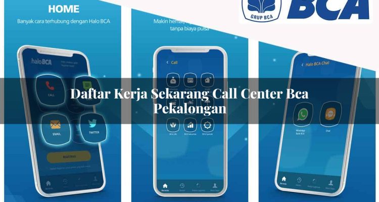daftar kerja sekarang call center bca pekalongan 1752064891