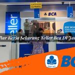 daftar kerja sekarang teller bca di jambi 1752911023