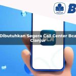 dibutuhkan segera call center bca cianjur 1752066996