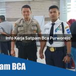 info kerja satpam bca purworejo 1752070062