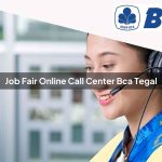 job fair online call center bca tegal 1752067650