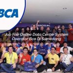 job fair online data center system operator bca di sumedang 1753072693