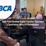 job fair online data center system operator bca di surabaya 1753074864