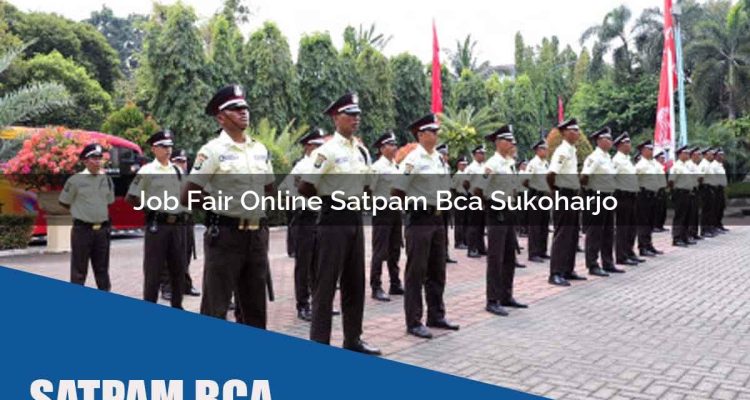 job fair online satpam bca sukoharjo 1752072468