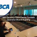 job vacancy data center system operator bca di kupang 1753075761