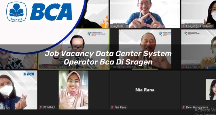 job vacancy data center system operator bca di sragen 1753072514