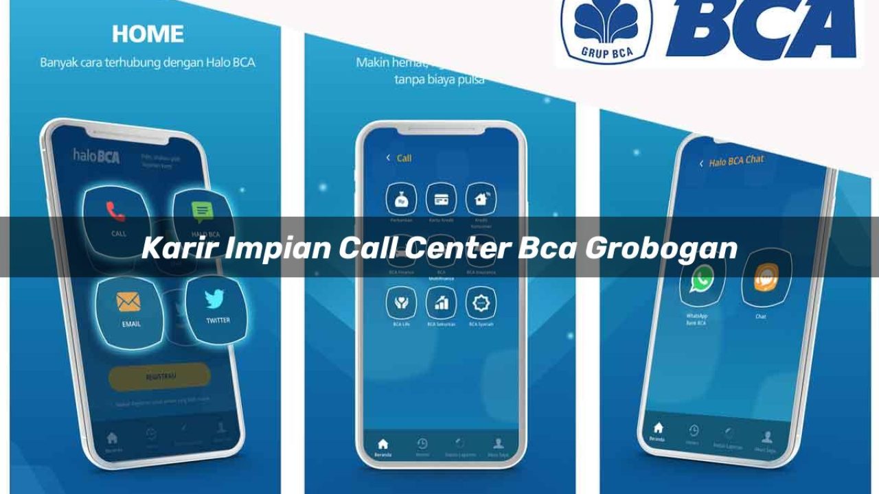 karir impian call center bca grobogan 1752066825