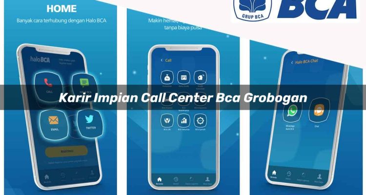 karir impian call center bca grobogan 1752066825
