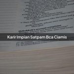 karir impian satpam bca ciamis 1752905148