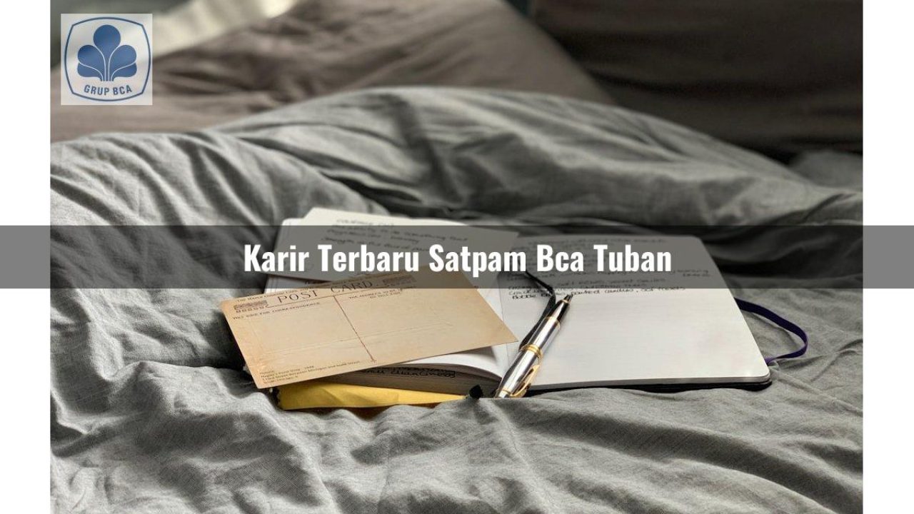 karir terbaru satpam bca tuban 1752905205