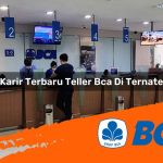 karir terbaru teller bca di ternate 1752908801