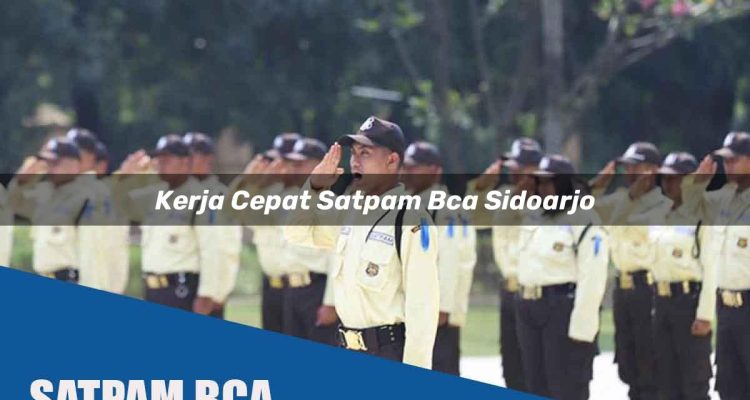 kerja cepat satpam bca sidoarjo 1752070174