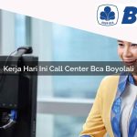 kerja hari ini call center bca boyolali 1752063390