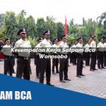 kesempatan kerja satpam bca wonosobo 1752067172