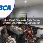 loker fresh graduate data center system operator bca di magetan 1753074983