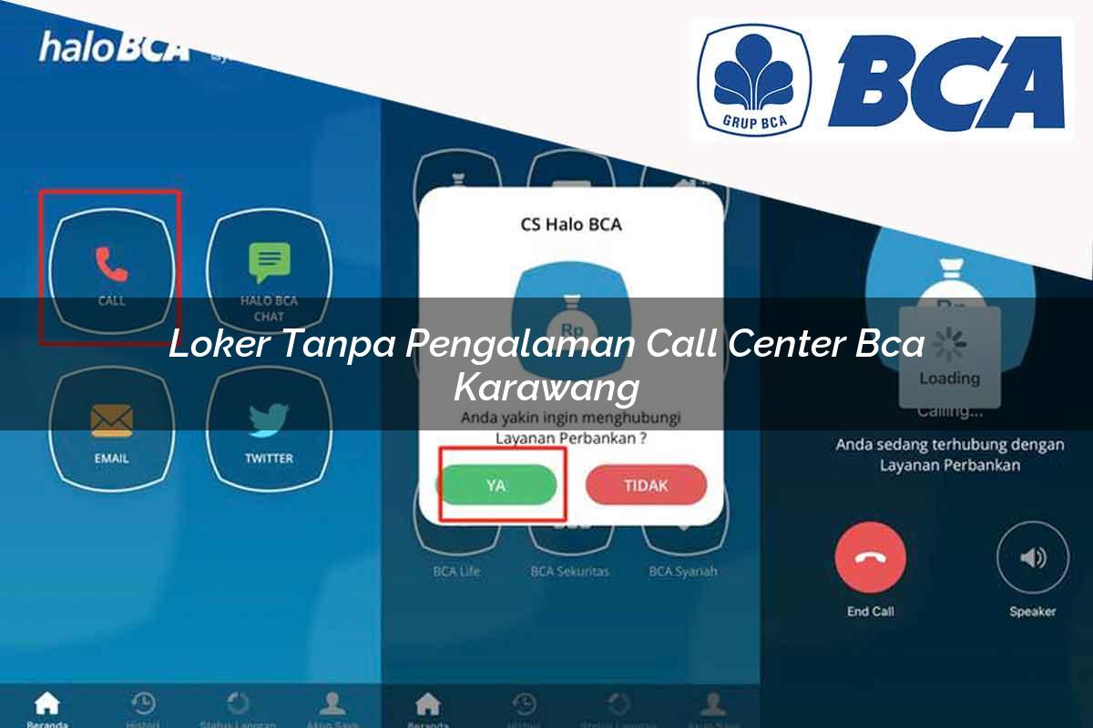 loker tanpa pengalaman call center bca karawang 1752061471