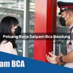 peluang kerja satpam bca bandung 1752067552
