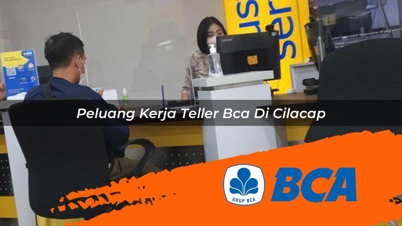 peluang-kerja-teller-bca-di-cilacap-1752908449.jpg peluang kerja teller bca di cilacap 1752908449