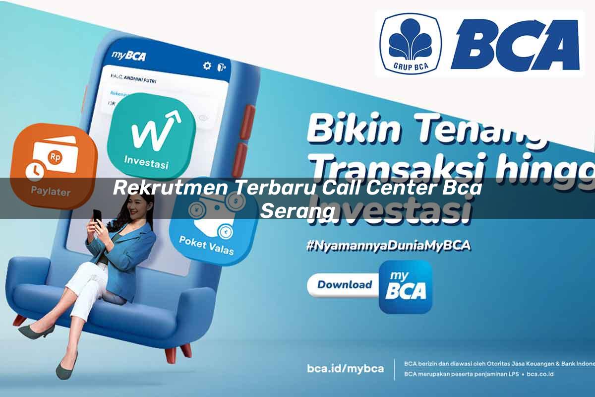 rekrutmen terbaru call center bca serang 1752061292