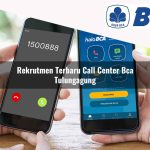 rekrutmen terbaru call center bca tulungagung 1752062793